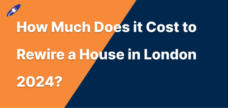 How Much Does it Cost to Rewire a House in London 2024